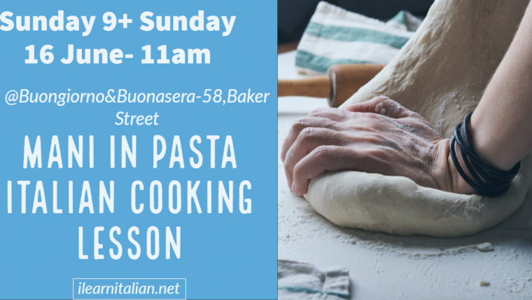 9,16 June: Mani in pasta-Italian cooking lesson
