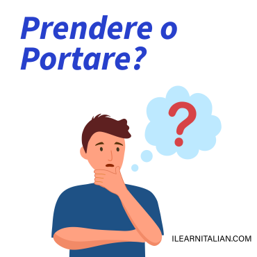 Prendere o portare? Come si usano